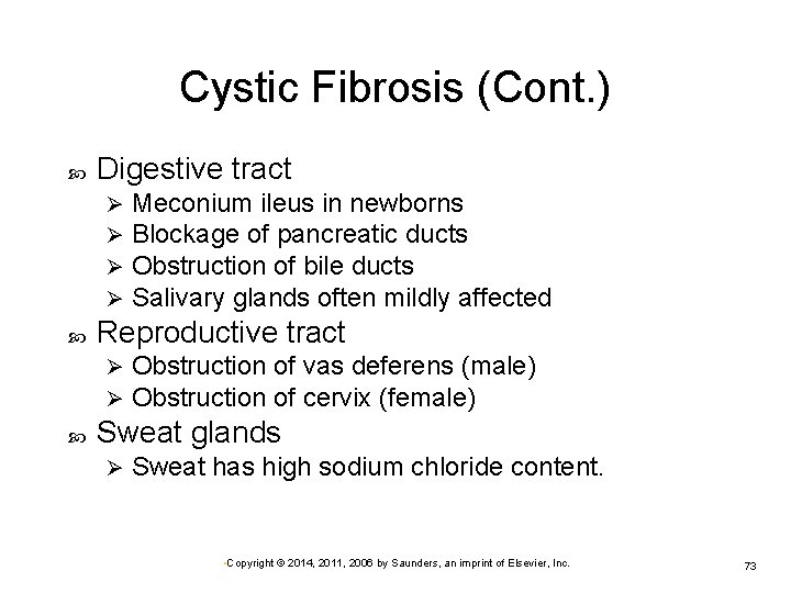 Cystic Fibrosis (Cont. ) Digestive tract Ø Ø Reproductive tract Ø Ø Meconium ileus