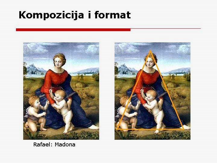 Kompozicija i format Rafael: Madona 