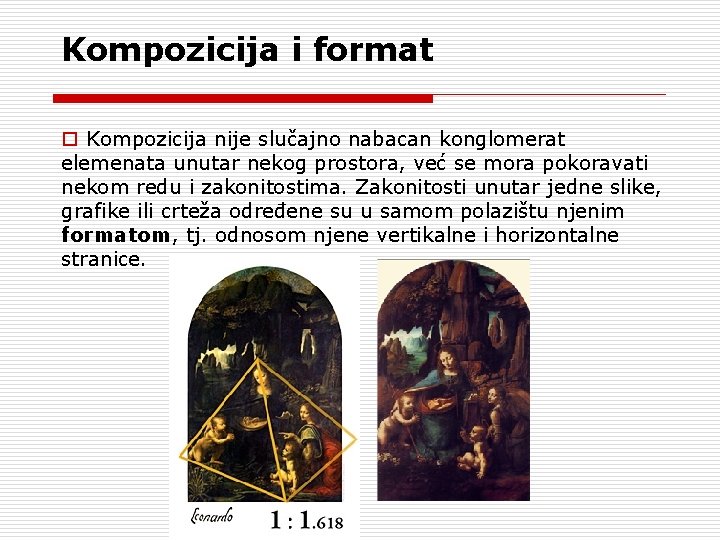 Kompozicija i format o Kompozicija nije slučajno nabacan konglomerat elemenata unutar nekog prostora, već