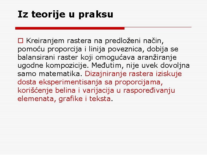 Iz teorije u praksu o Kreiranjem rastera na predloženi način, pomoću proporcija i linija