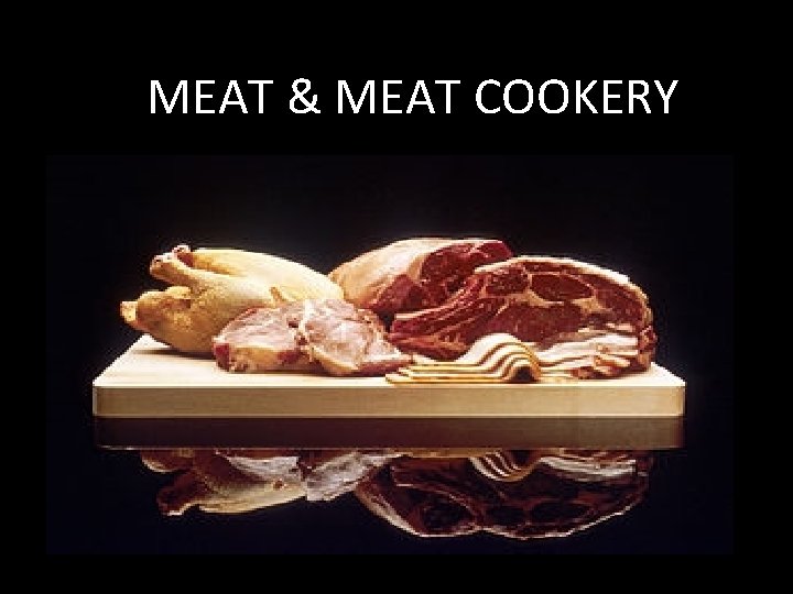 MEAT & MEAT COOKERY 