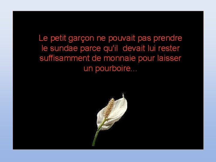 Le petit garçon ne pouvait pas prendre le sundae parce qu'il devait lui rester Le petit garçon ne pouvait pas prendre le sundae parce qu'il devait lui rester