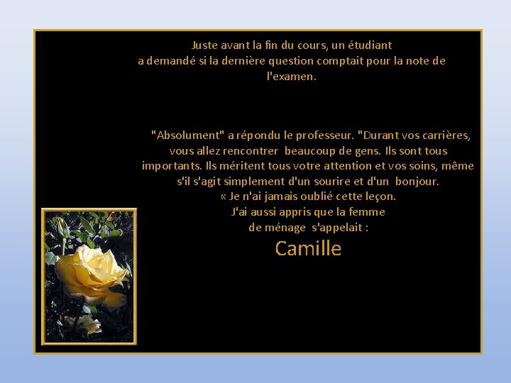 Juste avant la fin du cours, un étudiant a demandé si la dernière question Juste avant la fin du cours, un étudiant a demandé si la dernière question