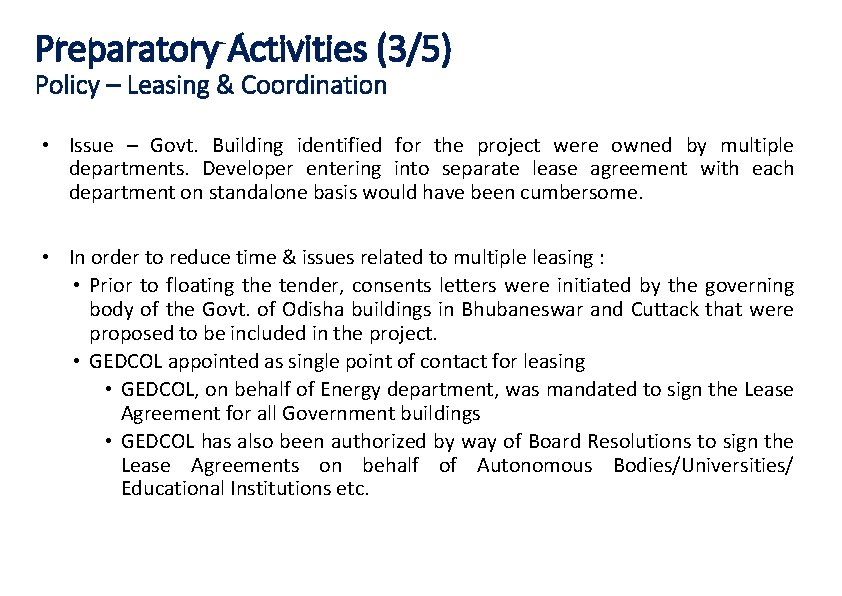 Preparatory Activities (3/5) Policy – Leasing & Coordination • Issue – Govt. Building identified Preparatory Activities (3/5) Policy – Leasing & Coordination • Issue – Govt. Building identified