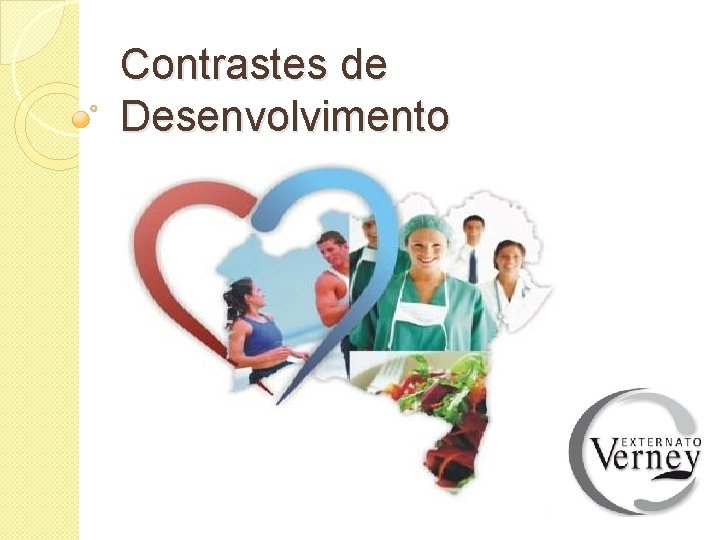 Contrastes de Desenvolvimento 