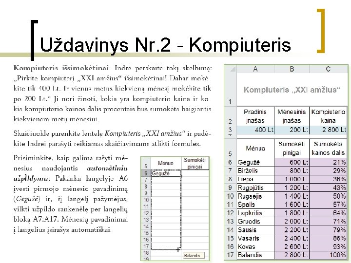 Uždavinys Nr. 2 - Kompiuteris 