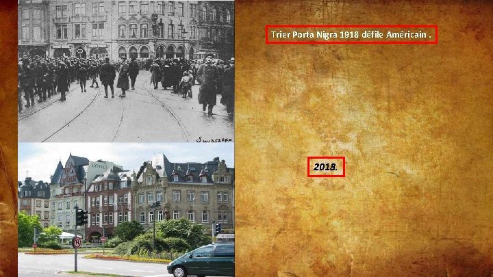 Trier Porta Nigra 1918 défile Américain. 2018. 