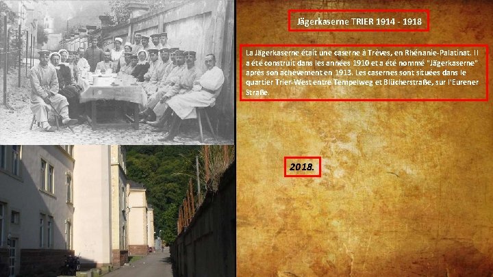  Jägerkaserne TRIER 1914 - 1918 La Jägerkaserne était une caserne à Trèves, en