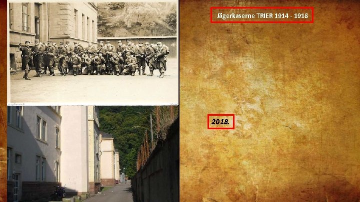  Jägerkaserne TRIER 1914 - 1918 2018. 
