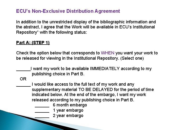ECU’s Non-Exclusive Distribution Agreement In addition to the unrestricted display of the bibliographic information