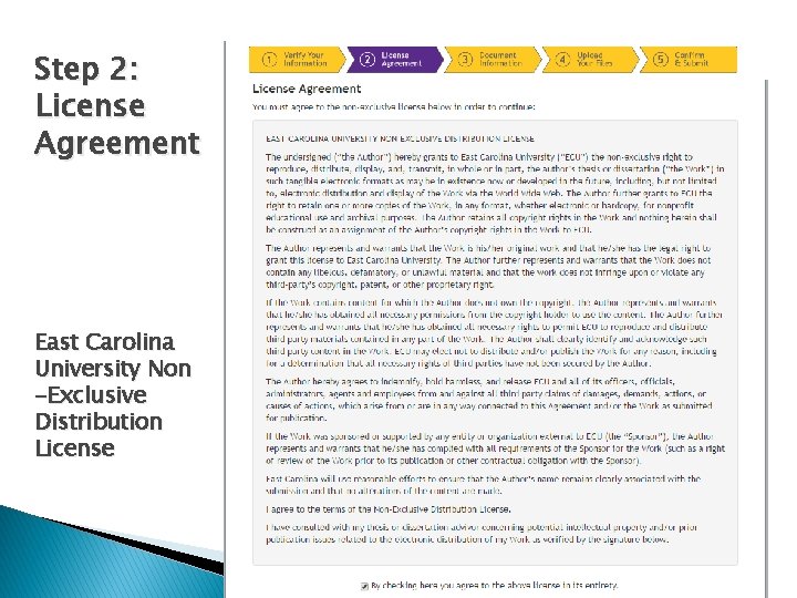 Step 2: License Agreement East Carolina University Non -Exclusive Distribution License 