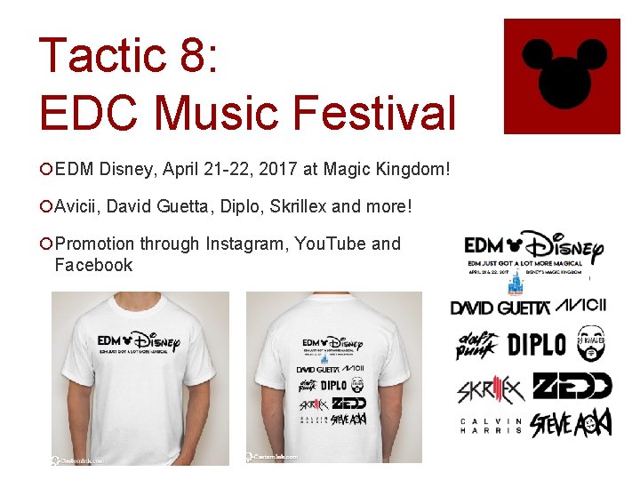 Tactic 8: EDC Music Festival ¡EDM Disney, April 21 -22, 2017 at Magic Kingdom!