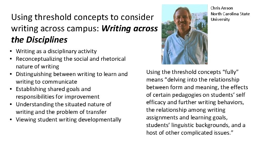 Using threshold concepts to consider writing across campus: Writing across the Disciplines • Writing