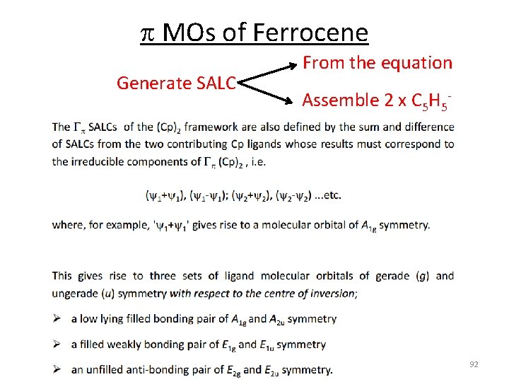 p MOs of Ferrocene Generate SALC From the equation Assemble 2 x C 5