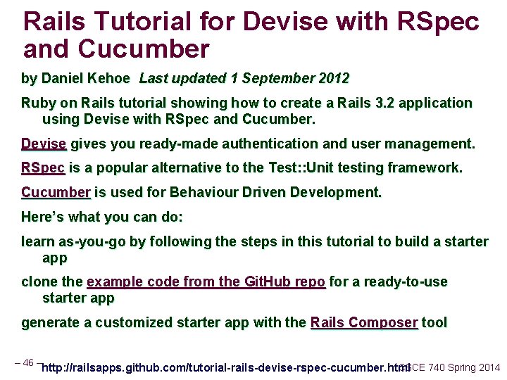 Rails Tutorial for Devise with RSpec and Cucumber by Daniel Kehoe Last updated 1