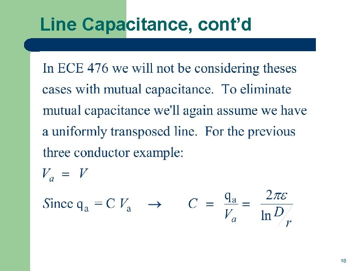 Line Capacitance, cont’d 18 