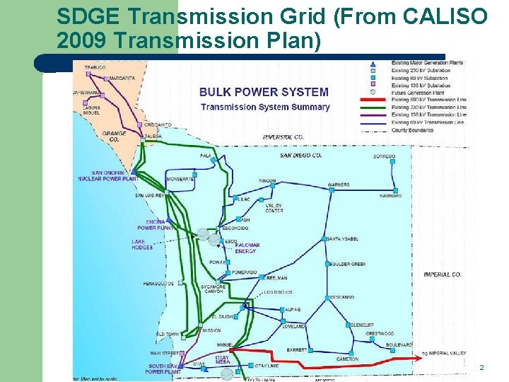 SDGE Transmission Grid (From CALISO 2009 Transmission Plan) 2 