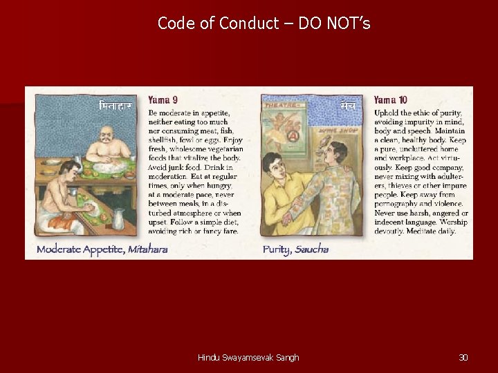 Code of Conduct – DO NOT’s Hindu Swayamsevak Sangh 30 