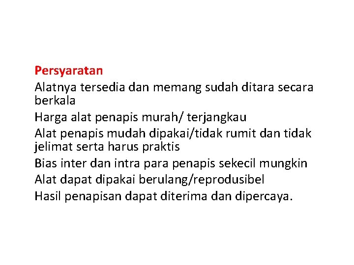  Persyaratan Alatnya tersedia dan memang sudah ditara secara berkala Harga alat penapis murah/