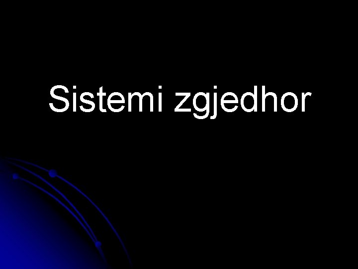 Sistemi zgjedhor 