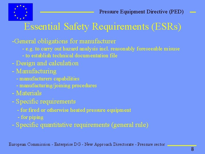 Pressure Equipment Directive (PED) Essential Safety Requirements (ESRs) -General obligations for manufacturer - e.