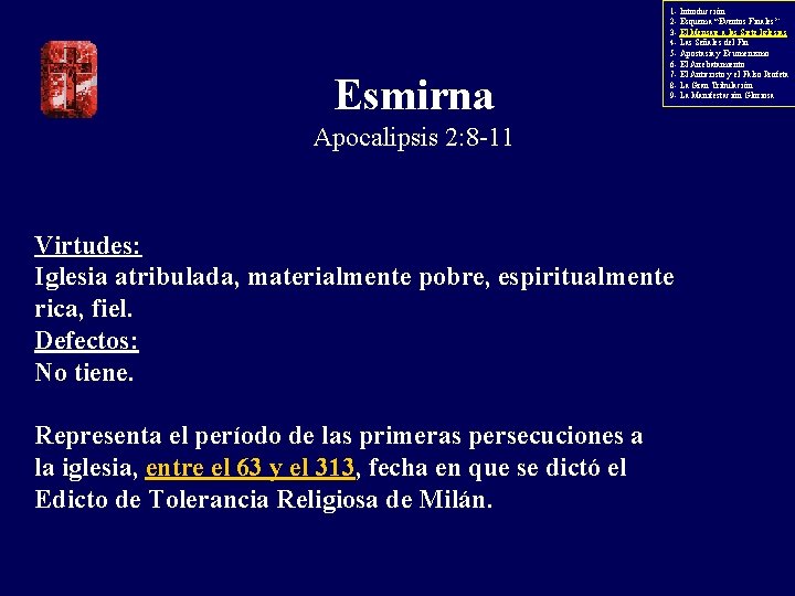Esmirna 1 - Introducción 2 - Esquema “Eventos Finales” 3 - El Mensaje a