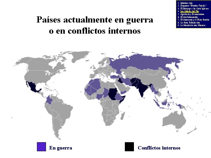 Países actualmente en guerra o en conflictos internos En guerra 1 - Introducción 2