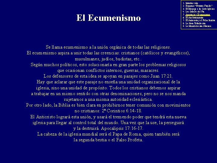 El Ecumenismo 1 - Introducción 2 - Esquema “Eventos Finales” 3 - El Mensaje