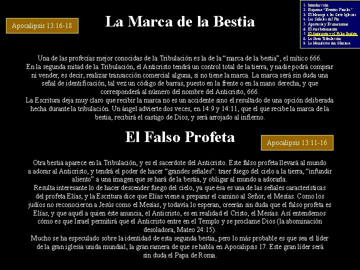 Apocalipsis 13: 16 -18 La Marca de la Bestia 1 - Introducción 2 -