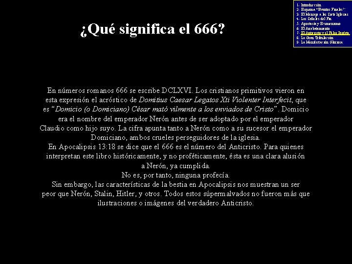 ¿Qué significa el 666? 1 - Introducción 2 - Esquema “Eventos Finales” 3 -