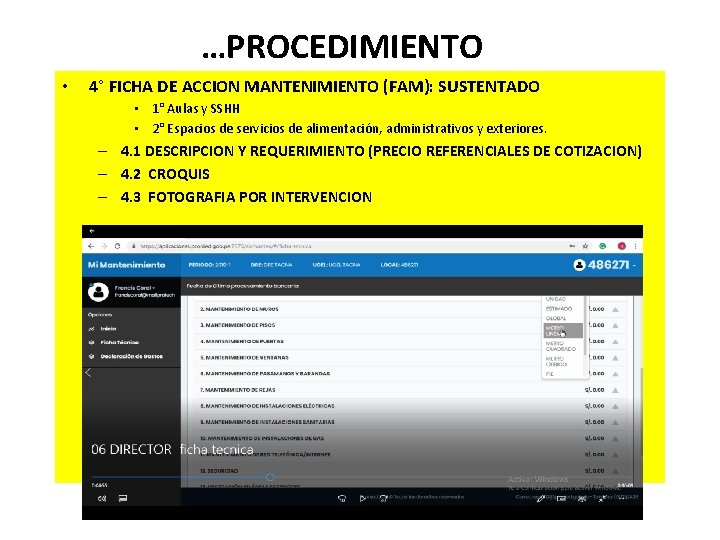 …PROCEDIMIENTO • 4° FICHA DE ACCION MANTENIMIENTO (FAM): SUSTENTADO • 1° Aulas y SSHH