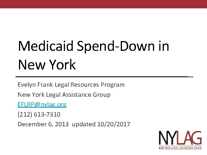 Medicaid Spend-Down in New York Evelyn Frank Legal Resources Program New York Legal Assistance