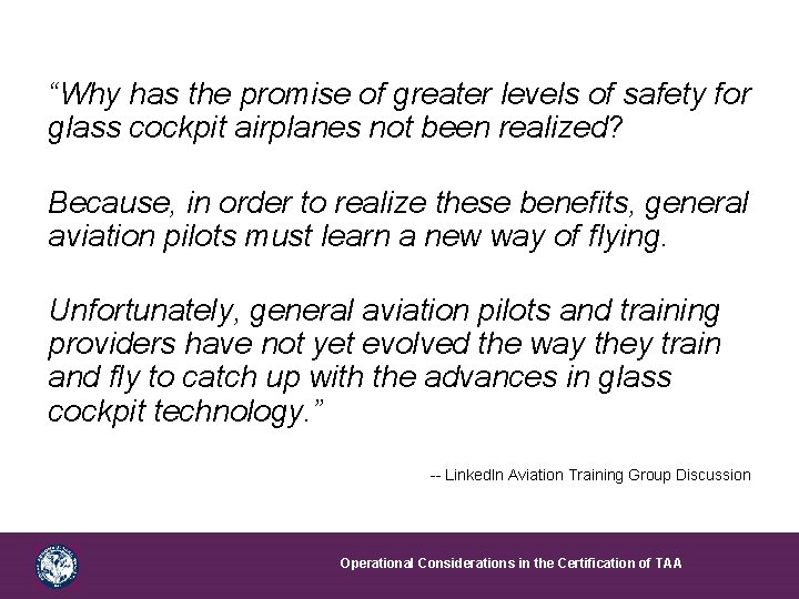 “Why has the promise of greater levels of safety for glass cockpit airplanes not
