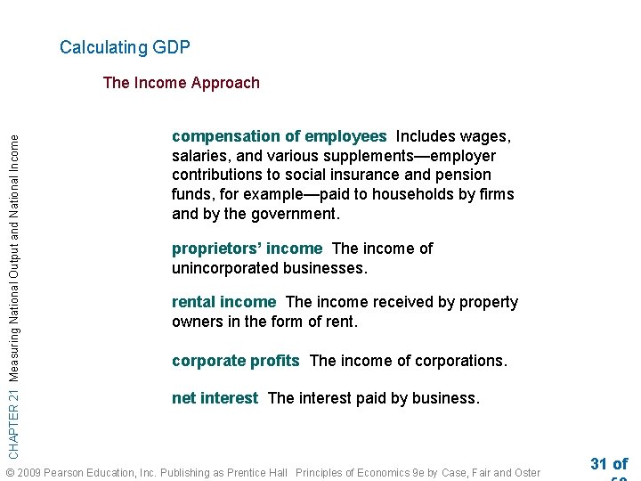 Calculating GDP CHAPTER 21 Measuring National Output and National Income The Income Approach compensation
