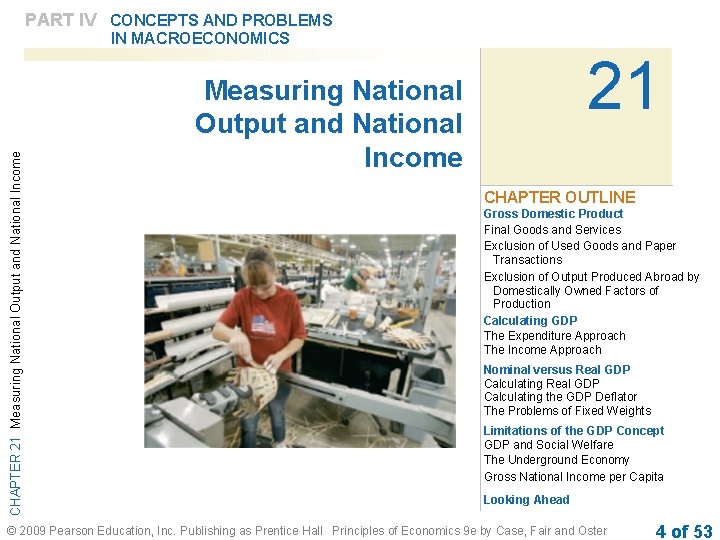 PART IV CONCEPTS AND PROBLEMS CHAPTER 21 Measuring National Output and National Income IN