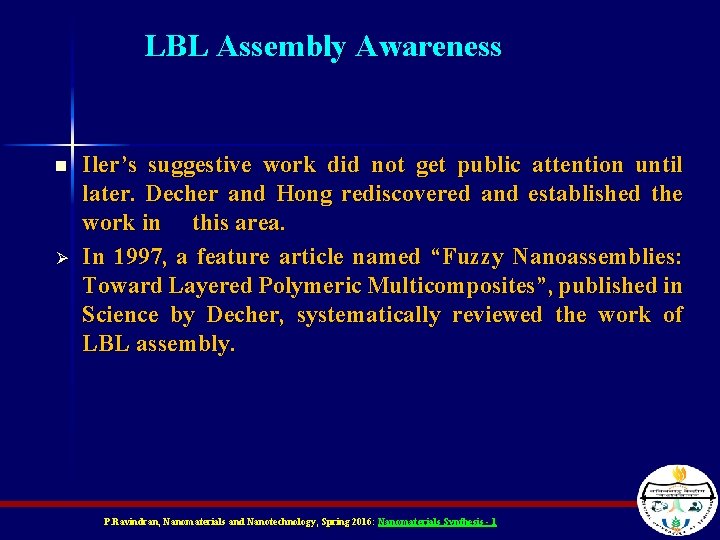 LBL Assembly Awareness n Ø Iler’s suggestive work did not get public attention until