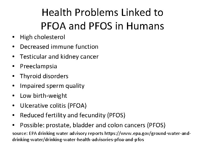 Health Problems Linked to PFOA and PFOS in Humans • • • High cholesterol Health Problems Linked to PFOA and PFOS in Humans • • • High cholesterol