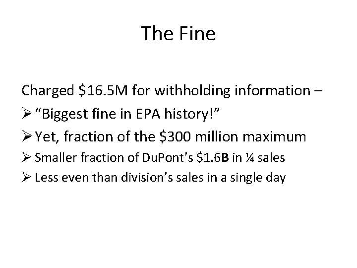 The Fine Charged $16. 5 M for withholding information – Ø “Biggest fine in The Fine Charged $16. 5 M for withholding information – Ø “Biggest fine in