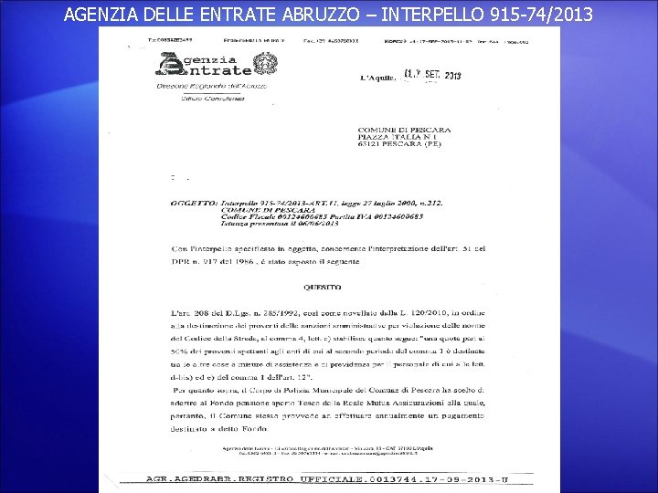 AGENZIA DELLE ENTRATE ABRUZZO – INTERPELLO 915 -74/2013 