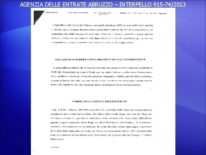 AGENZIA DELLE ENTRATE ABRUZZO – INTERPELLO 915 -74/2013 