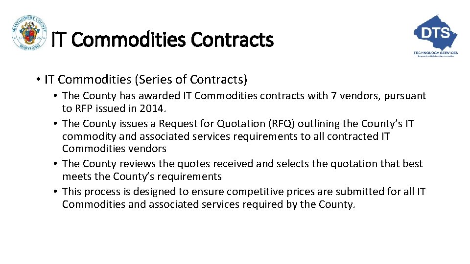 IT Commodities Contracts • IT Commodities (Series of Contracts) • The County has awarded IT Commodities Contracts • IT Commodities (Series of Contracts) • The County has awarded