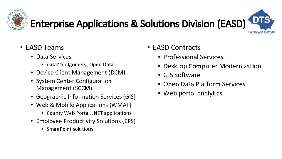 Enterprise Applications & Solutions Division (EASD) • EASD Teams • Data Services • data. Enterprise Applications & Solutions Division (EASD) • EASD Teams • Data Services • data.