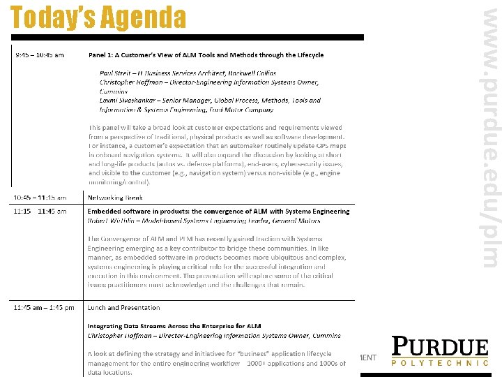 www. purdue. edu/plm Today’s Agenda www. purdue. edu/plm Today’s Agenda