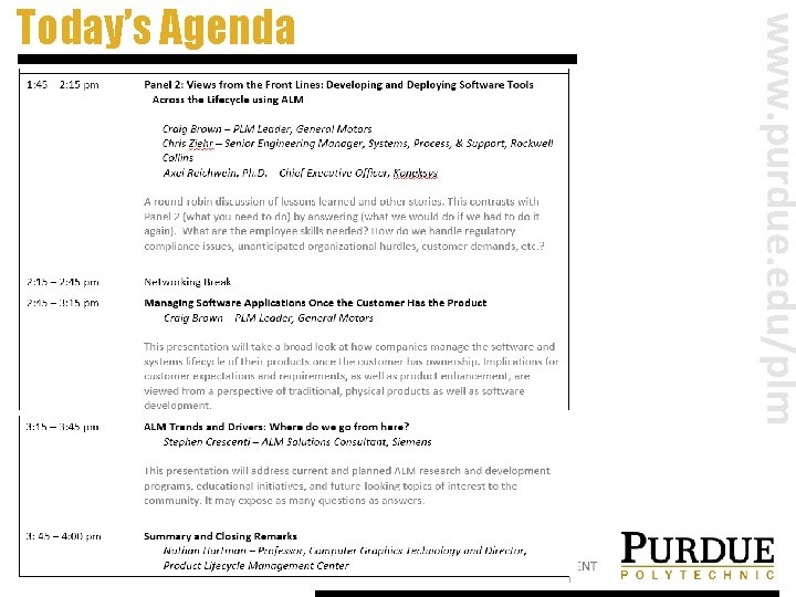 www. purdue. edu/plm Today’s Agenda www. purdue. edu/plm Today’s Agenda