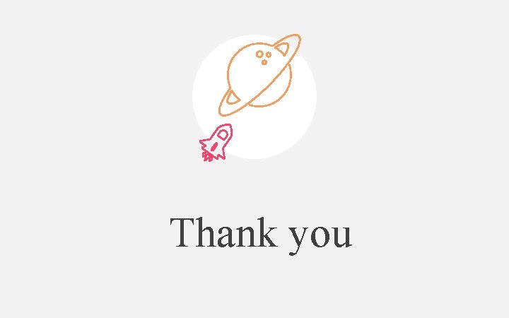 Thank you Thank you