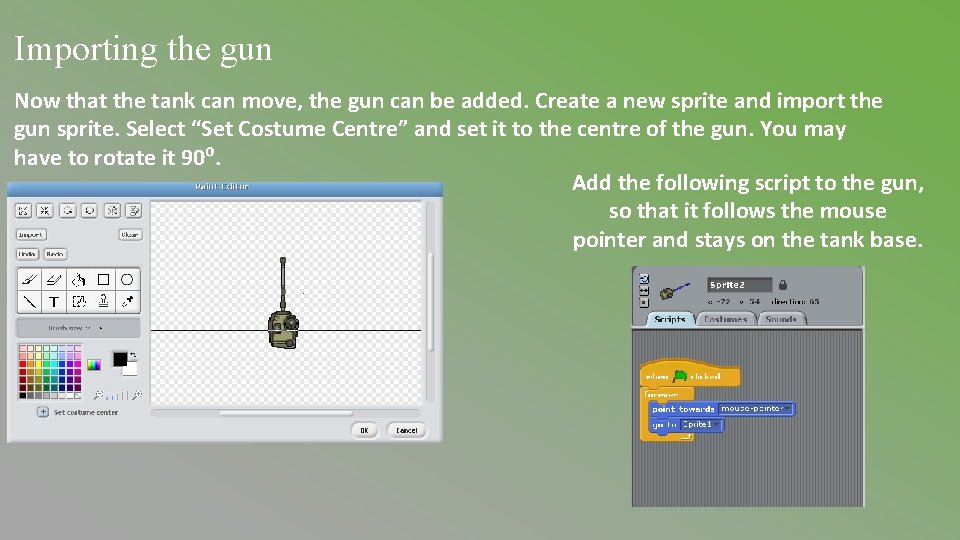 Importing the gun Now that the tank can move, the gun can be added. Importing the gun Now that the tank can move, the gun can be added.