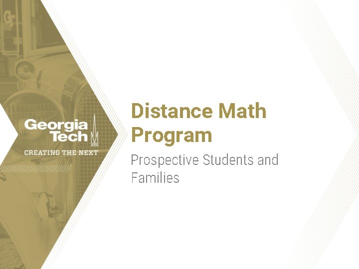 Distance Math Program Prospective Students and Families 