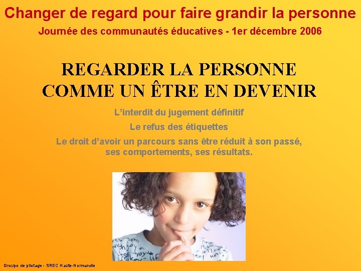 Changer de regard pour faire grandir la personne Journée des communautés éducatives - 1