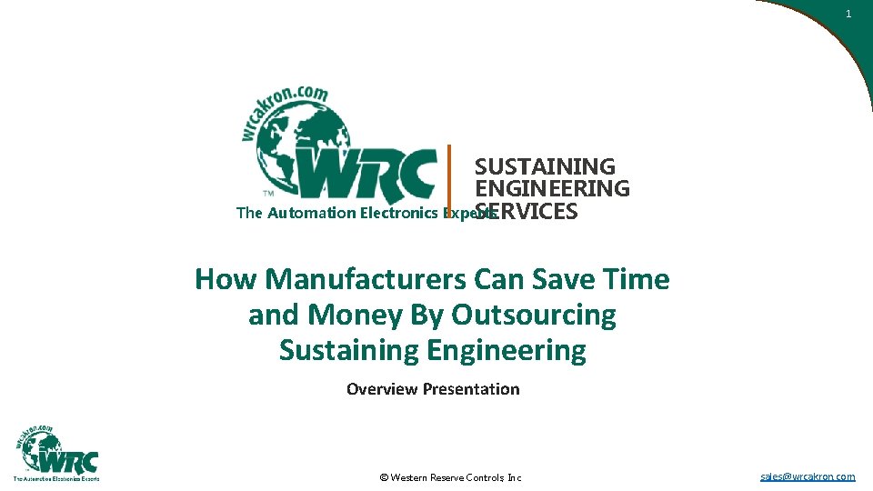 1 SUSTAINING ENGINEERING The Automation Electronics Experts SERVICES