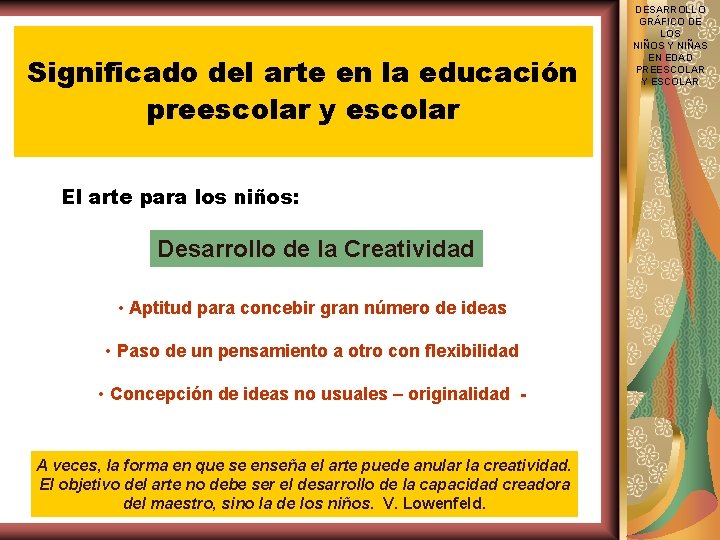 Significado del arte en la educación preescolar y escolar El arte para los niños: